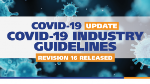 COVID-19 Update - Industry Guidelines Revision 16 Released 