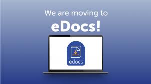 We are moving to eDocs