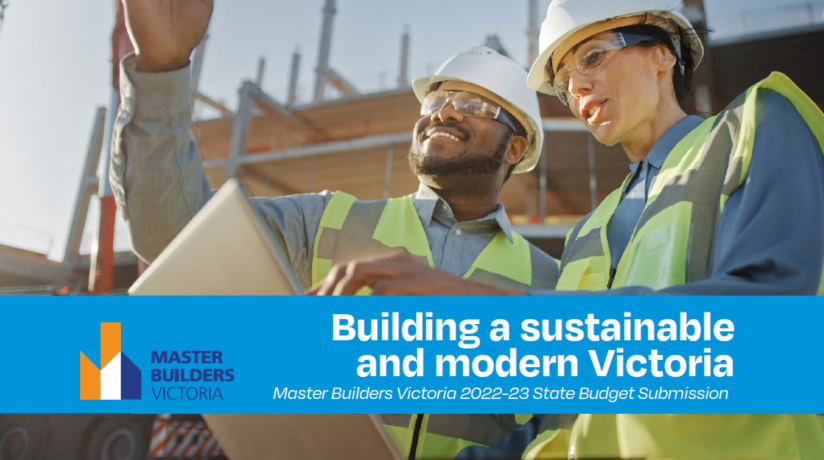 Building a sustainable and modern Victoria - MBV 2022-23 State Budget Submission