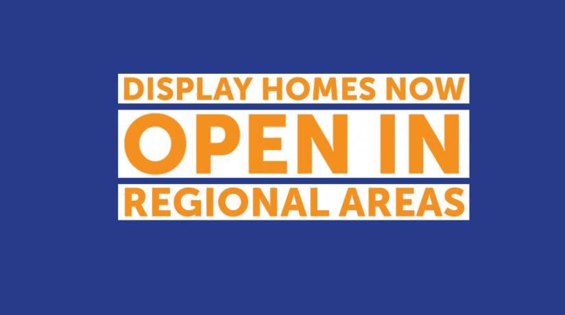 Display homes now open in regional areas