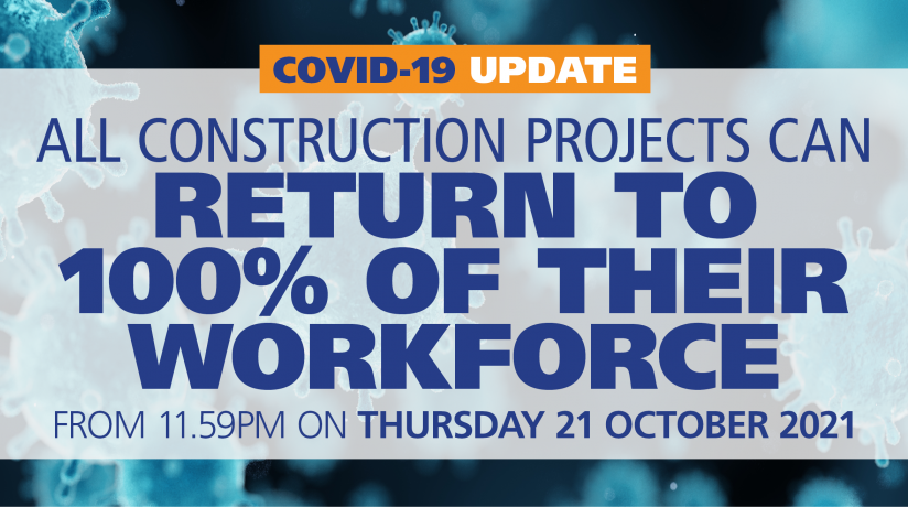 Workforce Restrictions Removed for Building & Construction - From 11:59pm Thurs 21 October