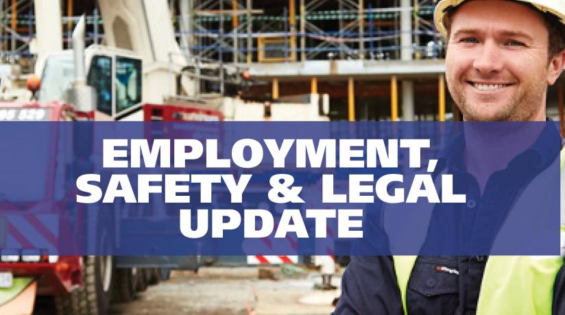 Employer, Safety and Legal Update